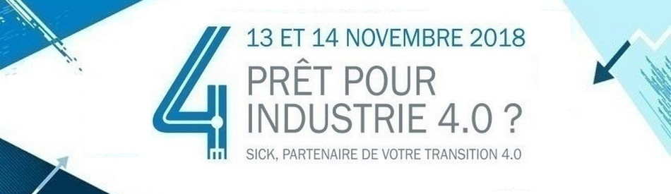 PRÊT POUR INDUSTRIE 4.0 ? Événement exceptionnel SICK France